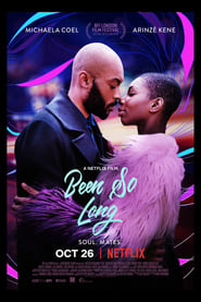 Ver Y todo cambio (Been So Long) (2018) Online