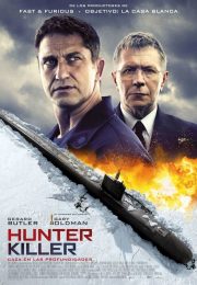Ver Hunter Killer (Misión submarino) 2018