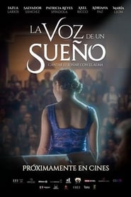 Ver La Voz de un Sueño (2018)