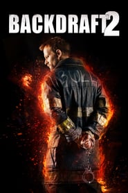 Ver Backdraft 2