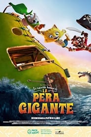 Ver La increíble historia de la pera gigante (2017) Online