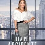 Ver  Jefa por accidente (2018) Online