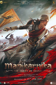 Ver Manikarnika: The Queen of Jhansi (2019) Online