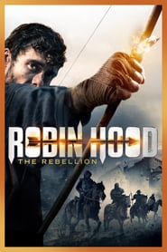 Ver Robin Hood: The Rebellion