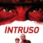 Ver The Intruder (El Ocupante) (2019) Online