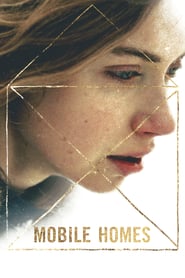 Ver Mobile Homes (2018) Online