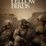Ver The Yellow Birds (2018) Online