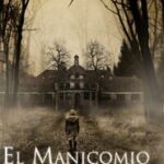 Ver El manicomio – La cuna del terror (2018) Online