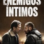 Ver Enemigos íntimos (2018) Online
