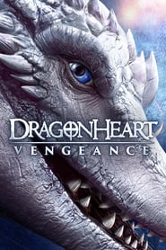Ver Dragonheart Vengeance 2020 Online