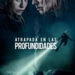 Ver Atrapada en las profundidades 2020 Online