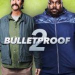 Ver Bulletproof 2 2020 Online