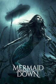 Ver Mermaid Down 2019 Online