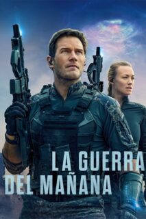 Ver La Guerra del Mañana (2021) Gratis