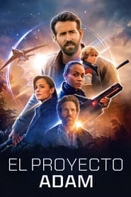 Ver El Proyecto Adam (2022) Gratis