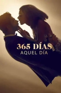 Ver 365 días: Aquel día (2022) Gratis Online