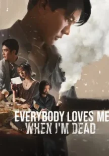 Ver Todos te quieren cuando has muerto (2025) Online