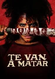Ver Te Van A Matar (2026) Online